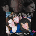 Bill Jones, Aoife Clancy, Anne Hills: Faire Winds Live (Brick Wall BRICK 006CD)