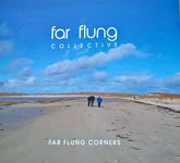 Far Flung Collective: Far Flung Corners (Anna-Wendy FFC001)