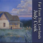 Judy Cook: Far From the Lowlands (Creative Engineering CEI-JC02-0005)