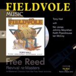 Tony Hall: Fieldvole Music (Free Reed FRRR 03)