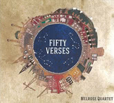 Melrose Quartet: Fifty Verses (Melrose Quartet MQCD02)
