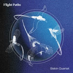 Siskin Quartet: Flight Paths (Eight Nerve 8nerve010)