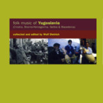 Folk Music of Yugoslavia (Topic TSCD906)