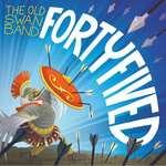 The Old Swan Band: Fortyfived (WildGoose WGS434CD)