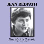Jean Redpath: Frae My Ain Countrie (Folk-Legacy CD-49)