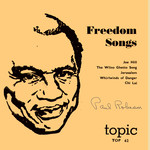 Paul Robeson: Freedom Songs (Topic TOP62)
