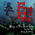 Kings of the South Seas: Free Folk Vol.1