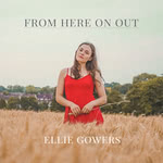 Ellie Gowers: From Here On Out (Ellie Gowers)