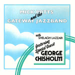 The Gateway Jazzband with George Chisholm (Fellside FE016)