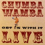 Chumbawamba: Get On With It—Live (No Masters NMCD26)