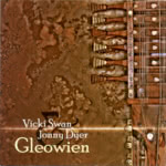 Vicki Swan & Jonny Dyer: Gleowien (WildGoose WGS363CD)