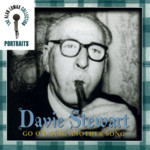 Davie Stewart: Go On, Sing Another Song (Rounder 82161-1833-2)