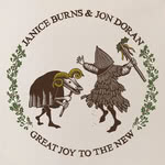 Janice Burns & Jon Doran: Great Joy to the New (Wylam JBJD003)