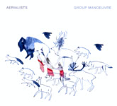 Aerialists:  Group Manoeuvre (Fiddlehead FHR011)
