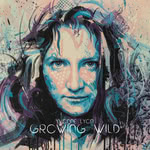 Yvonne Lyon: Growing Wild (Yvonne Lyon Music)