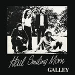 The Galley: Hail Smiling Morn (Guildhall/Boston Soundhunters GHS 10)