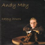 Andy May: Happy Hours (Fellside FECD224)