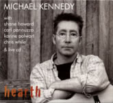 Michael Kennedy: Hearth (Quartz Hill)