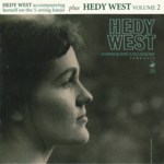 Hedy West: Hedy West / Hedy West Volume 2 (Vanguard VCD 79124)