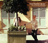 Simon Thoumire and Ian Carr: He Thinks He’s Invisible (Simon Thoumire and Ian Carr)