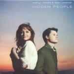 Kathryn Roberts & Sean Lakeman: Hidden People (Navigator NAVIGATOR072P, promo CD)