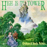 Graham & Sheila Nelmes: High Is the Tower (Traditional Sound TSR 042)