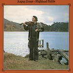 Angus Grant: Highland Fiddle (Topic 12TS347)