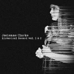 Josienne Clarke: Historical Record Vol. 1 & 2 (Corduroy Punk CPR01)