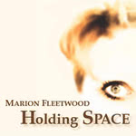 Marion Fleetwood: Holding Space (Rhythm MMRR201501 HOS02)