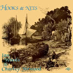 Ian Woods & Charley Yarwood: Hooks & Nets (Traditional Sound TSR 042)