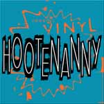 Hootenanny (Cooking Vinyl GRILL003)
