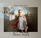 Adam Holmes: Hope Park (Adam Holmes)