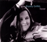 Bryony Griffith: Hover (Selwyn SYNMCD0009)