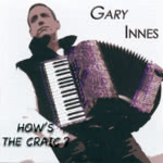 Gary Innes: How's the Craic? (Skippinish SKIPCD05)