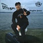 Hughie Jones: Hughie’s Ditty Bag (Fellside FECD81)
