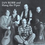 Ian Robb: Ian Robb and Hang the Piper (Folk-Legacy CD-71)