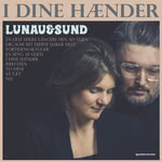 Lunau & Sund: I dine hænder (The Farm Music)