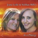 Jeana Leslie & Siobhan Miller: In a Bleeze (Greentrax CDTRAX 324)