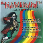 The Irish Folk Festival ’01: Mad for Trad (Magnetic Music MMR CD 1034)