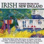Irish Songs from Old New England (Folk-Legacy CD-132)