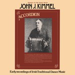 John J. Kimmel: Early Recordings of Irish Traditional Dance Music (Leader LED 2060)