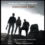 Words of a Fiddler’s Daughter: Ironstone Tales (Under the Eaves UTE005)