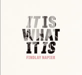 Findlay Napier: It Is What It Is (The Bothy Society TBS04)