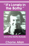 Charlie Allan: It's Lonely in the Bothy (Ardo ARDO 101)