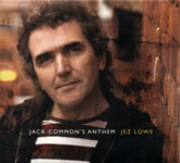 Jez Lowe: Jack Common's Anthem (Tantobie TTRCD109)