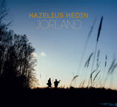 Hazelius Hedin: Jorland (Gammalthea SEWJN40)