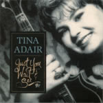 Tina Adair: Just You Wait & See (Sugar Hill SHCD 3868)