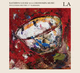 Kathryn Locke with Chodompa Music: La (Kathryn Locke CHODOMPA1)