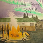 Rachel Sermanni: Lay My Heart (Rachel Sermanni)