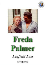 Freda Palmer: Leafield Lass (Musical Traditions MTCD375/6)